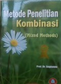 Metode penelitian kombinasi(Mixed Methods)