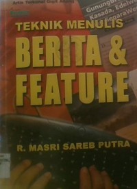 Teknik Menulis Berita & Feature (UMUM)