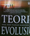 Teori Evolusi;Asal dan Tujuan Manusia