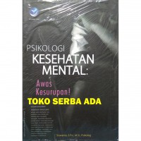 Psikologi kesehatan mental: awas kesurupan