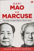 Dari Mao ke Marcuse; Percikan Filsafat Marxis Pascal-Lenin