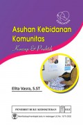 Asuhan Kebidanan Komunitas; Konsep & Praktik