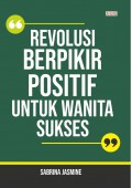 Revolusi berpikir positif untuk wanita sukses