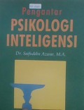 Pengantar Psikologi Intelegensi