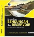 Rehabilitasi Bendungan dan Reservior Konsep Serta Implementasi; jilid 2