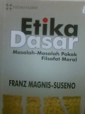 Etika Dasar; Masalah-Masalah Pokok Filsafat Moral