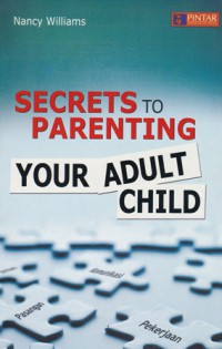 Secrets to parenting: your adult child