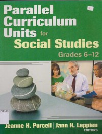 Parallel Curriculum Units for Social Studies;  Grades 6-12