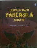 Diskursus Filsafat Pancasila Dewasa Ini