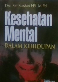 Kesehatan Mental dalam Kehidupan