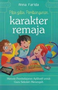 Pilar-pilar pembangunan karakter remaja