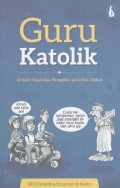 Guru Katolik; Antara Tugas dan Panggilan pada Era Digital