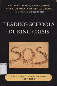 Leading Schools During Crisis; What School Administrators must know