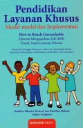 Pendidikan layanan Khusus: model-model dan implementasi