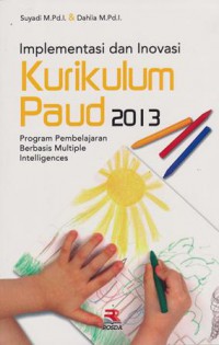 Implementasi dan Inovasi kurikulum Paud 2013; Program pembelajaran Berbasis Multiple Iintelligences