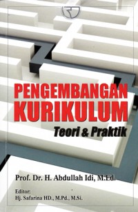 Pengembangan Kurikulum; teori & praktik (2014)