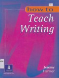 How To Teach Writing