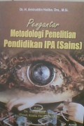 Pengantar  Metodologi Penelitian Pendidikan IPA (Sains)