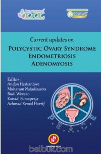 Current Updates on Polycystic Ovary Syndrome Endometriosis Adenomyosis