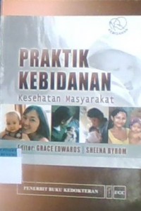 Praktik Kebidanan; Kesehatan Masyarakat