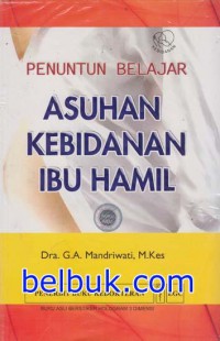 Penuntun Belajar Asuhan Kebidanan Ibu Hamil