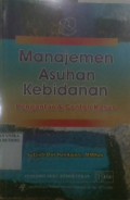 Manajemen Asuhan Kebidanan; Pengantar & contoh Kasus