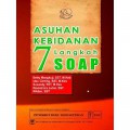 Asuhan Kebidanan; 7 Langkah Soap