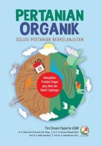 pertanian Organik; solusi pertanian berkelanjutan