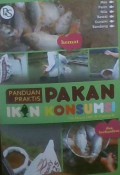 Panduan Praktis Pakan Ikan Konsumsi