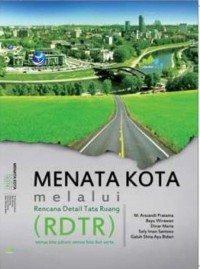 Menata Kota Melalui Rencana Detail Tata Ruang (RDTR)