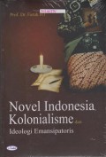 Novel Indonesia, Kolonialisme dan Ideologi Emansipatoris