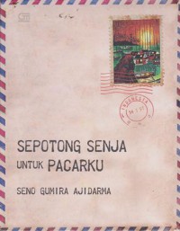 Sepotong Senja untuk Pacarku