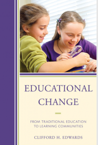 E-BOOK Educational Change From Traditional Education to Learning Communities