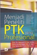 Menjadi Peneliti PTK yang Profesional