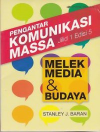 Pengantar Komunikasi Massa;jilid 1