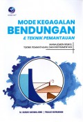 Mode Kegagalan Bendungan & Teknik Pemantauan; Manajemen Resiko , Teknik Pemantuan Data, dan Instrumentasi