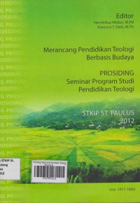 Prosiding: Merancang Pendidikan Teologi Berbasis Budaya