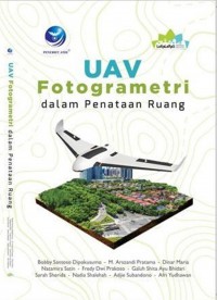 UAV Fotogrametri dalam Penataan Ruang