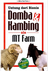 Untung Dari Bisnis Domba dan Kambing ala MT Farm