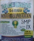 Tarung Kualitas semua mata Pelajaran SMP kelas IX