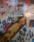 Psikologi Pendidikan; teori dan praktik Jilid 1; edisi 8