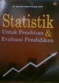 Statistik untuk Penelitian & Evaluasi Pendidikan