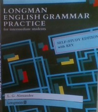 Longman english grammar practice; for intermediate students