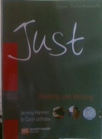 Just; reading and writing
