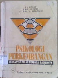 Psikologi Perkembangan; pengantar dalam berbagai bagiannya