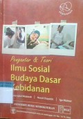 Pengantar & Teori; Ilmu Sosial Budaya Dasar Kebidanan