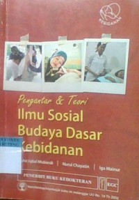 Pengantar & Teori; Ilmu Sosial Budaya Dasar Kebidanan