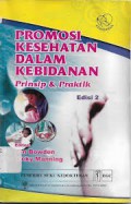 Promosi Kesehatan Dalam Kebidanan prinsip dan praktik Edisi 2