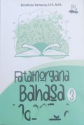 Fatamorgana Bahasa 3 Indonesia