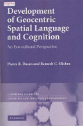 Development of Geocentric Spatial Language and Cognition; An Eco-cultural perspective
